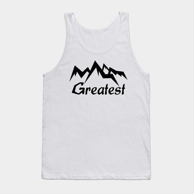 17 - Greatest Tank Top by SanTees